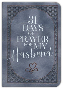 31 Days of Prayer for My Husband-Devotional Books-Grace & Blossom Boutique, a women's online fashion boutique located in Odessa, Florida