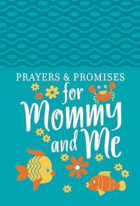 Prayers & Promises for Mommy and Me-Devotional Books-Grace & Blossom Boutique, a women's online fashion boutique located in Odessa, Florida