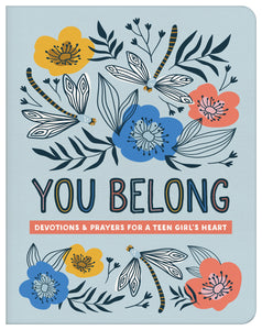 You Belong (teen girl) : Devotions and Prayers for a Teen Girl's Heart-Grace & Blossom Boutique, a women's online fashion boutique located in Odessa, Florida